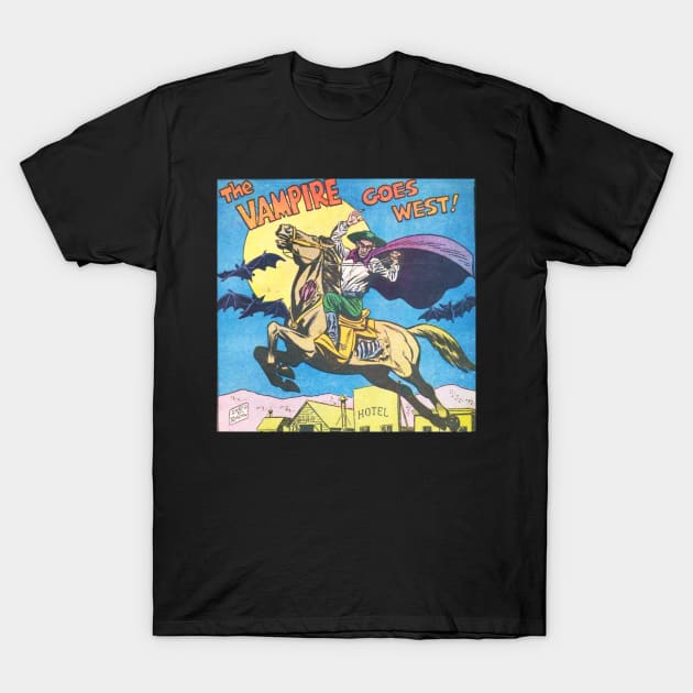Vampire Goes West T-Shirt by Comic Dzyns